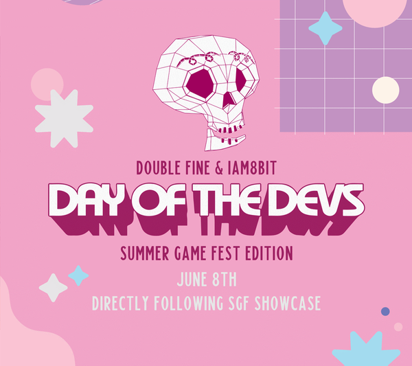 Day of the Devs: Summer Game Fest Edition - WATCH IT LIVE TODAY!